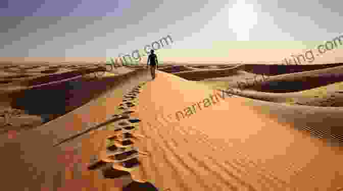 A Lone Traveler Navigating A Vast Desert Landscape Surviving The World S Extreme Regions: Desert Arctic Mountains Jungle (Extreme Survival In The Military)