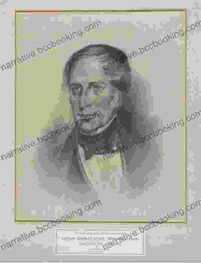 A Portrait Of Charles Sturt, A Renowned Explorer Who Played A Pivotal Role In Unveiling The Mysteries Of Southern Australia. Two Expeditions Into The Interior Of Southern Australia Volume 2