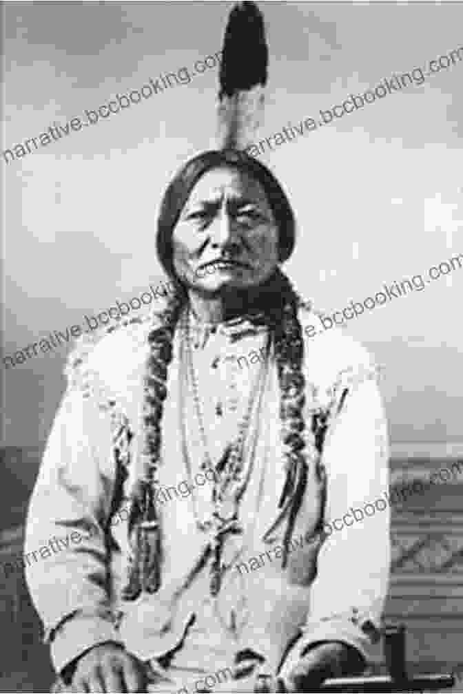 A Portrait Of Sitting Bull, A Renowned Oglala Sioux Leader Known For His Wisdom And Diplomacy. Leaders Of The Oglala Sioux: The Lives And Legacies Of Crazy Horse And Red Cloud