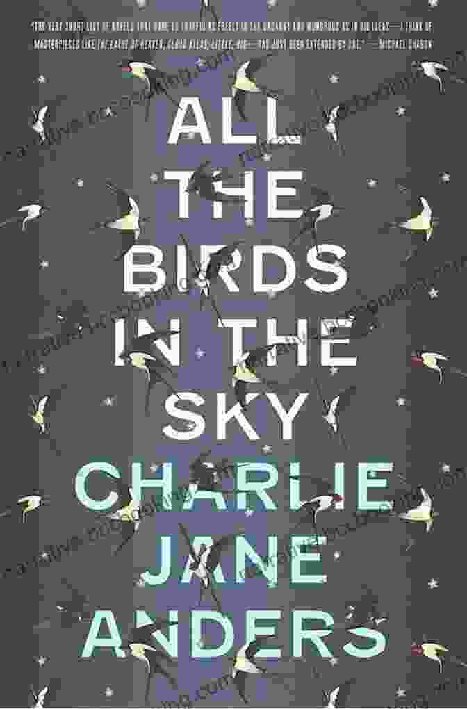 All The Birds In The Sky Book Cover Featuring A Surreal Cityscape With Floating Birds And A Woman And Man Embracing All The Birds In The Sky