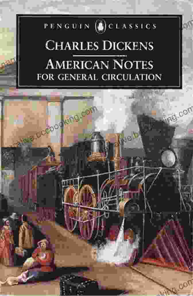 American Notes For General Circulation By Charles Dickens, With A Captivating Illustration Of A Horse Drawn Carriage Amidst A Bustling City Scene American Notes: For General Circulation