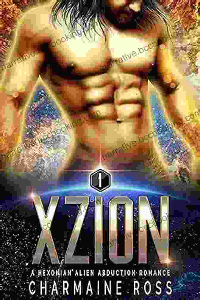 Anya And Zandar, The Captivating Protagonists Of Hexonian Alien Romance Xzion: A Hexonian Alien Romance (A SciFi Alien Romance 1)