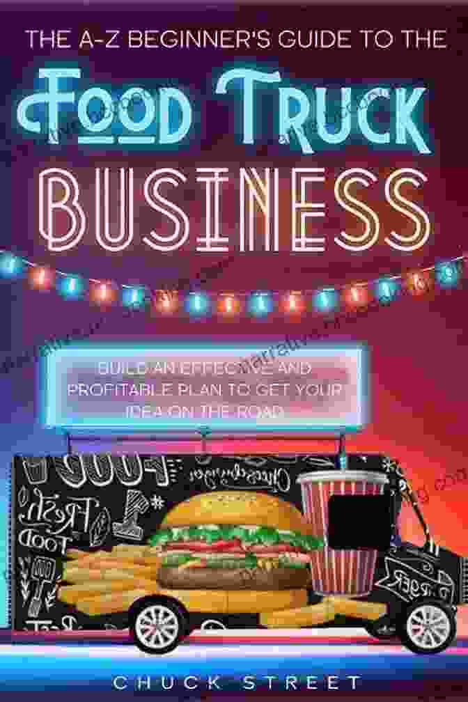 Author Image Starter Guide For Food Truck Business: Key Elements To Know Business Plan Profitability And Strategies (Food Truck Business And Restaurants 2)