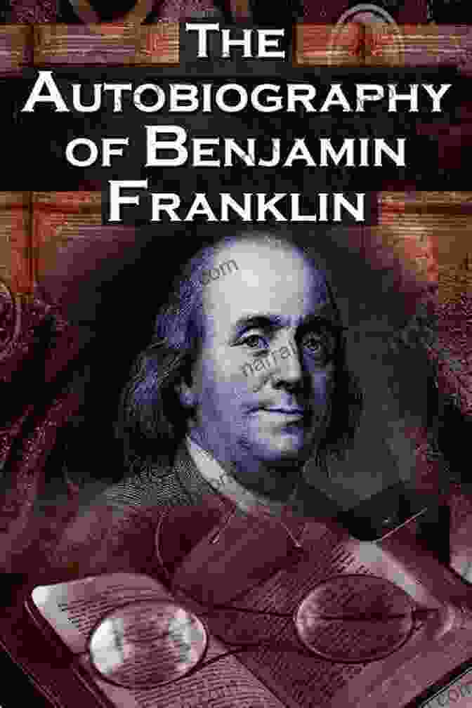Benjamin Franklin, A Renowned Polymath, Inventor, And Statesman, Whose Autobiography Recounts His Extraordinary Life And Contributions To American History. The Story Of Helen Keller: A Biography For New Readers (The Story Of: A Biography For New Readers)