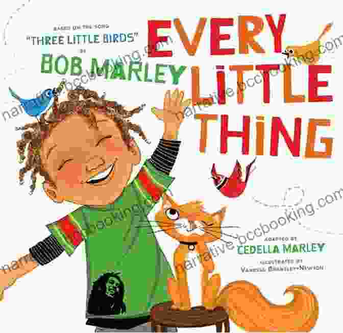 Book Cover For Based On The Song Three Little Birds By Bob Marley Every Little Thing: Based On The Song Three Little Birds By Bob Marley
