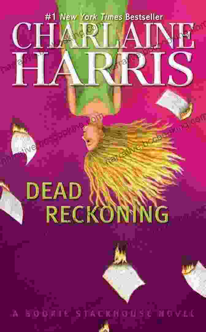 Book Cover Of Dead Reckoning By Charlaine Harris, Featuring Sookie Stackhouse In A Dark And Mysterious Setting Dead Reckoning (Sookie Stackhouse 11)