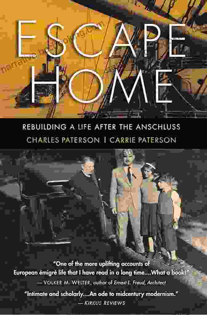 Book Cover Of 'Escape Home: Rebuilding Life After The Anschluss' Escape Home: Rebuilding A Life After The Anschluss