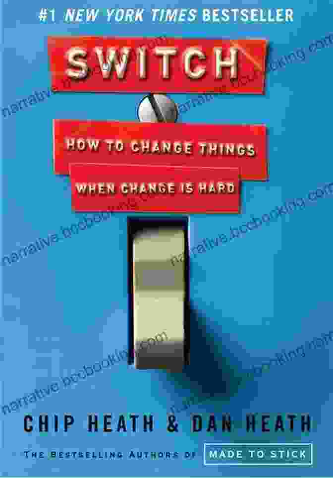 Book Cover Of How To Change Things When Change Is Hard Switch: How To Change Things When Change Is Hard