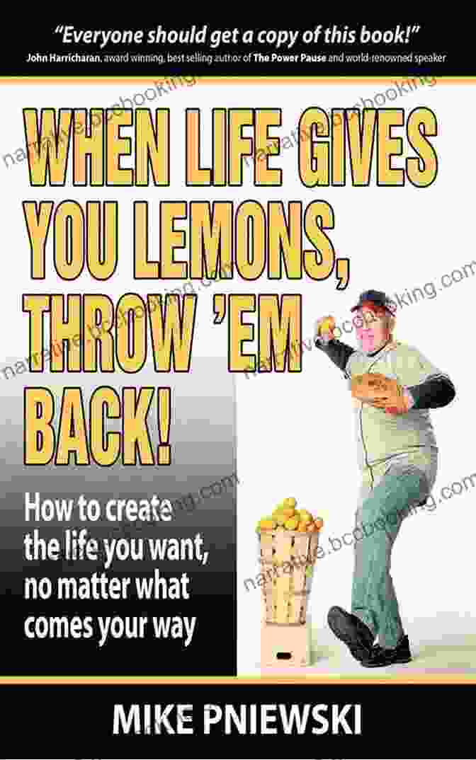 Book Cover Of When Life Gives You Lemons, Change The World Make A Stand: When Life Gives You Lemons Change The World