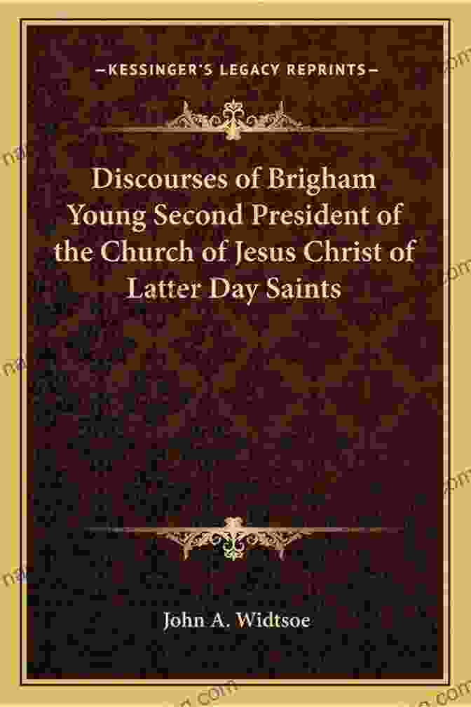 Brigham Young, The Second President Of The Church Of Jesus Christ Of Latter Day Saints Mormons In America: A History Of Mormons In America (Religion In American Life)