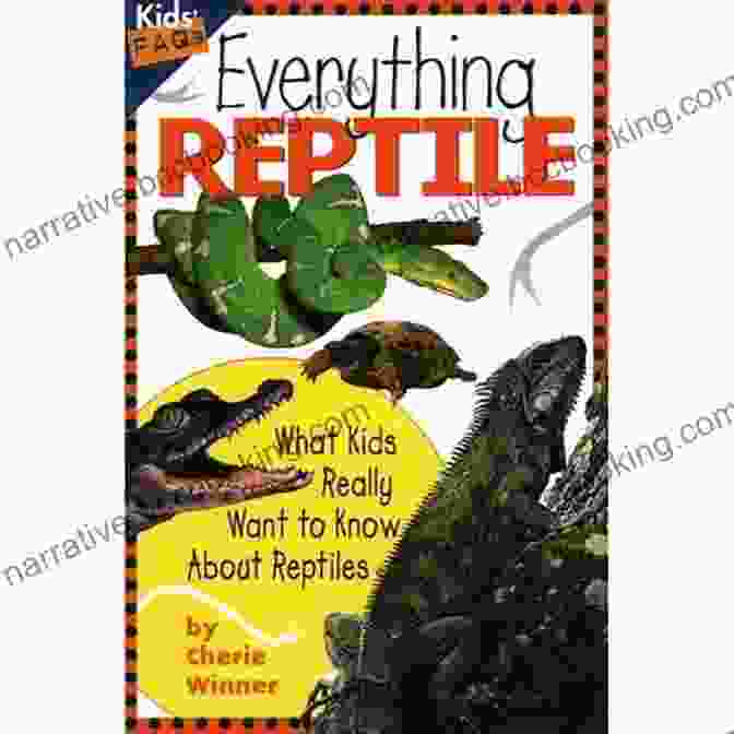 Buy 'What Kids Really Want To Know About Reptiles' Now! Everything Reptile: What Kids Really Want To Know About Reptiles (Kids Faqs)