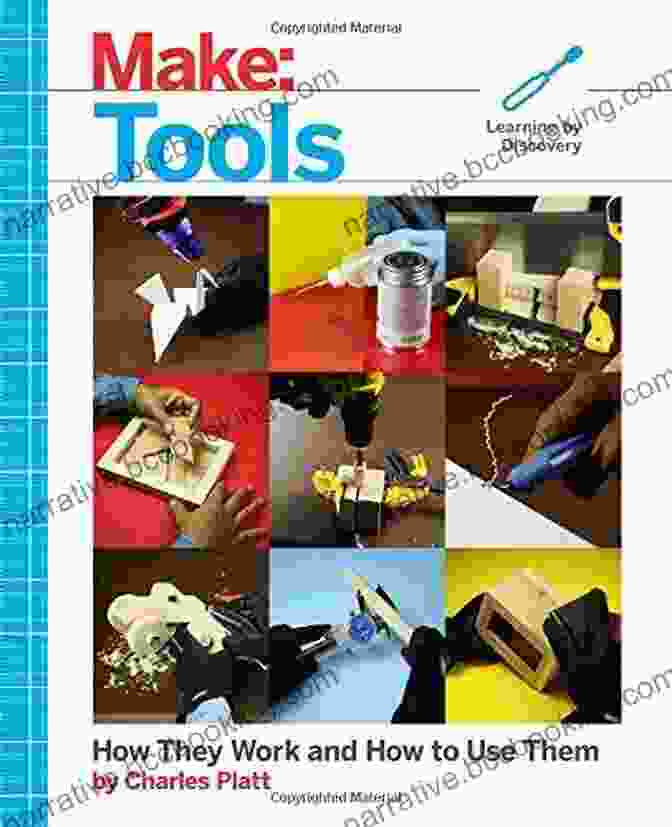 Color And Light Make: Tools: How They Work And How To Use Them (Make: Technology On Your Time)