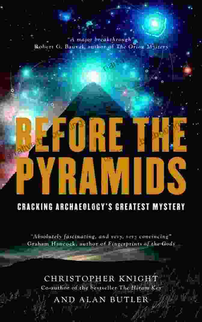 Cosmic Significance Before The Pyramids: Cracking Archaeology S Greatest Mystery