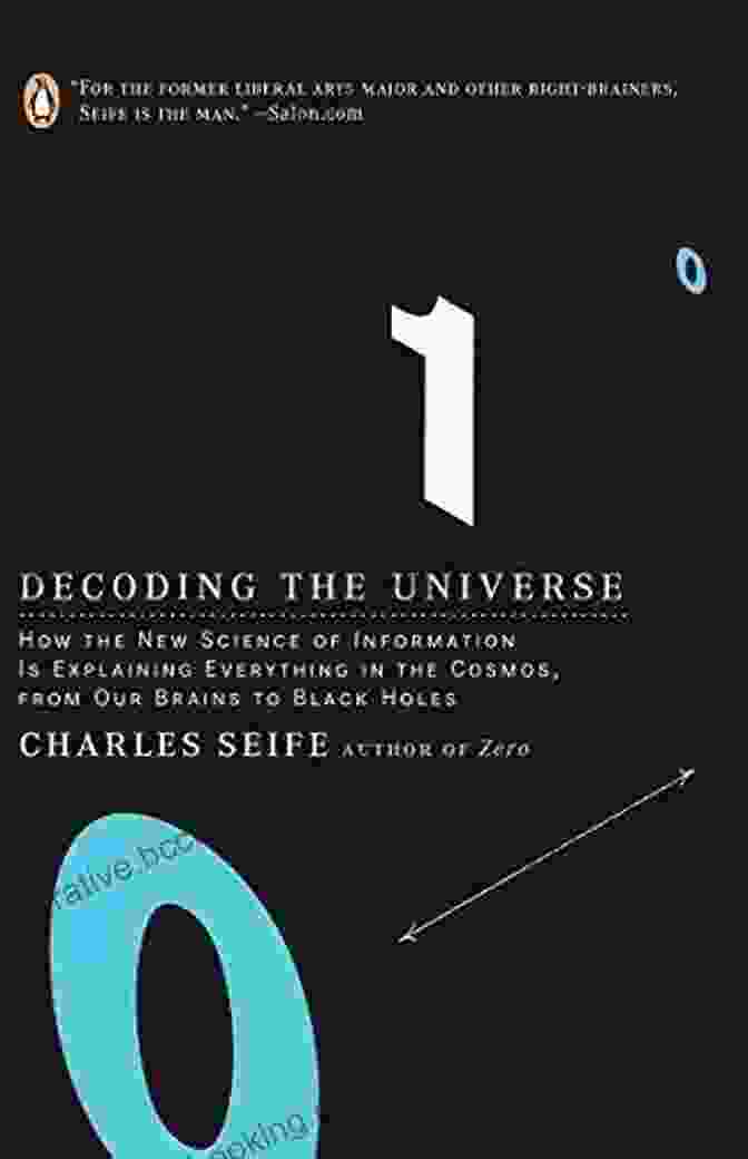 Cover Image Of The Book 'How The New Science Of Information Is Explaining Everything In The Cosmos' Decoding The Universe: How The New Science Of Information Is Explaining Everything In The Cosmos FromOur Brains To Black Holes: How The New Science Of The Cosmos FromOu R Brains To Black Holes