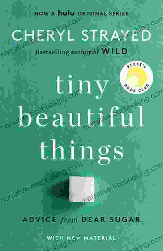 Cover Of Cheryl Strayed's 'Tiny Beautiful Things: Advice On Love And Life From Dear Sugar' With The Author's Photo And The Book's Title And Subtitle Tiny Beautiful Things: Advice On Love And Life From Dear Sugar