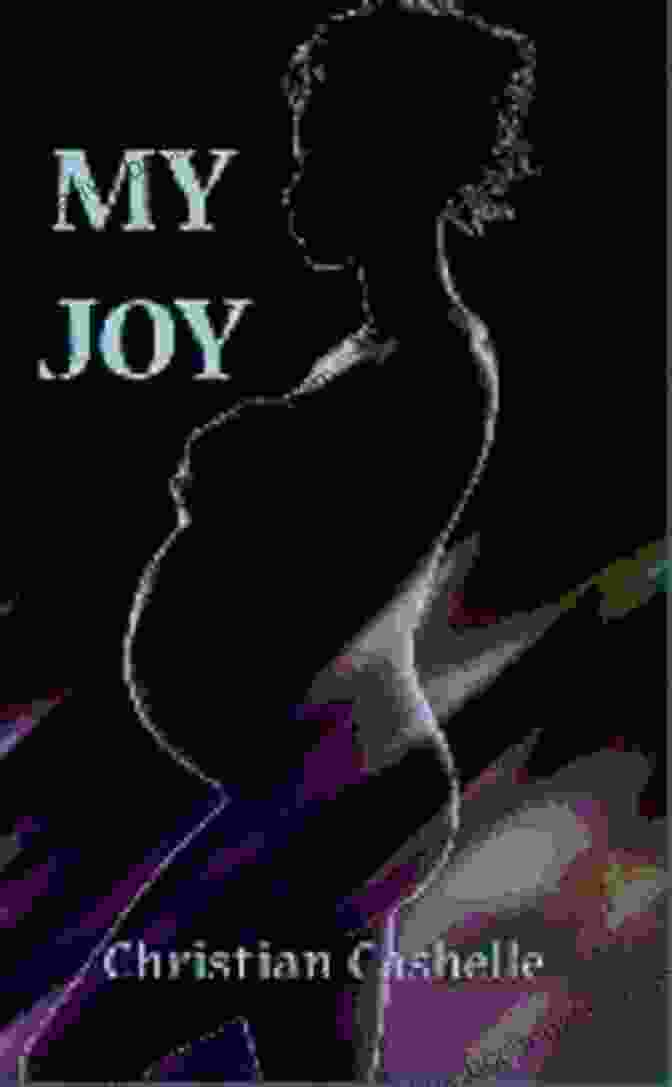 Cover Of 'My Joy Camryn' By Camryn Christian Cashelle My Joy (Camryn 1) Christian Cashelle