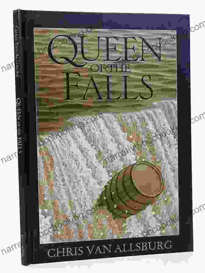 Cover Of Queen Of The Falls By Chris Van Allsburg Queen Of The Falls Chris Van Allsburg