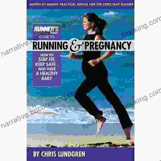 Cover Of The Book 'Runner World Guide To Running And Pregnancy' Runner S World Guide To Running And Pregnancy: How To Stay Fit Keep Safe And Have A Healthy Baby