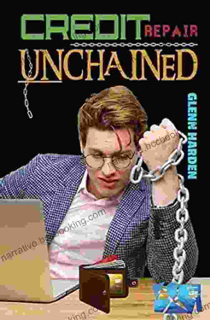 Credit Repair Unchained Book Cover By Christalyn Brannen Credit Repair Unchained Christalyn Brannen