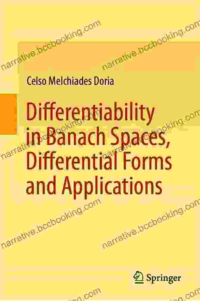 Differentiability in Banach Spaces Differential Forms and Applications
