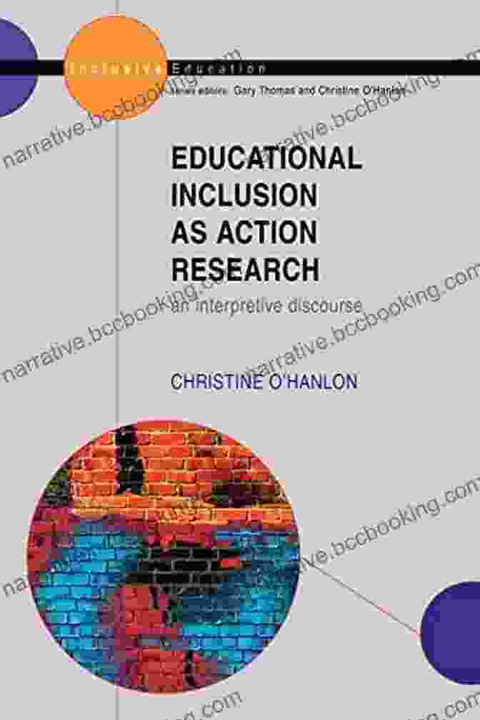 Educational Inclusion As Action Research Interpretive Discourse Book Cover Educational Inclusion As Action Research (Interpretive Discourse)