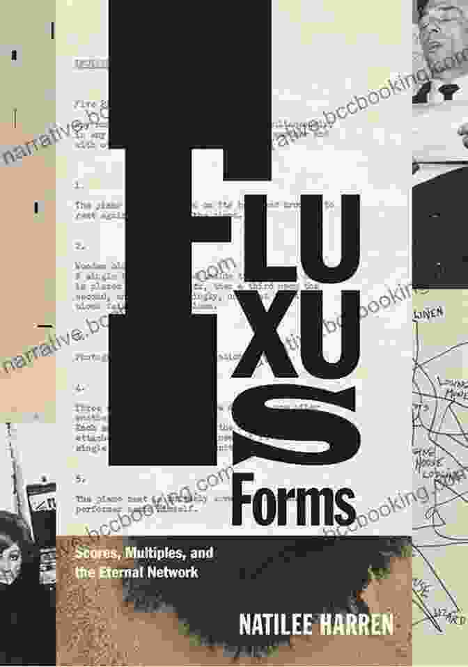 Fluxus Forms Scores Multiples And The Eternal Network Book Cover Fluxus Forms: Scores Multiples And The Eternal Network