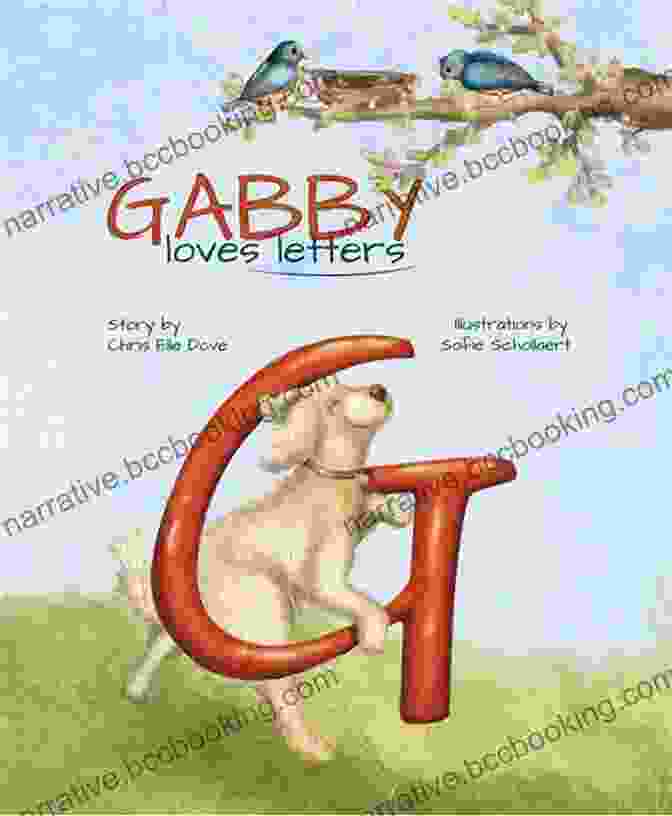 Gabby Loves Letters Book Cover Featuring A Smiling Gabby Surrounded By Colorful Letters Gabby Loves Letters Chris Elle Dove