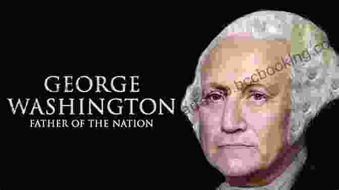 George Washington, Father Of The Nation Let S Celebrate Presidents Day (Holidays Heros)