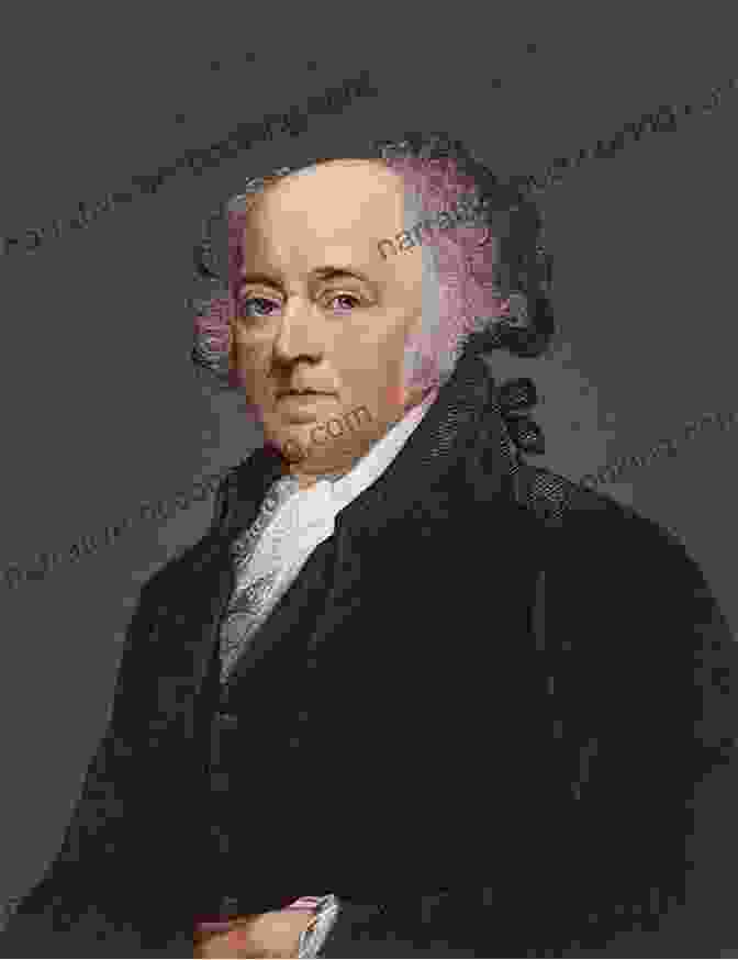 John Adams, The Second President Of The United States History For Kids: The Illustrated Life Of John Adams