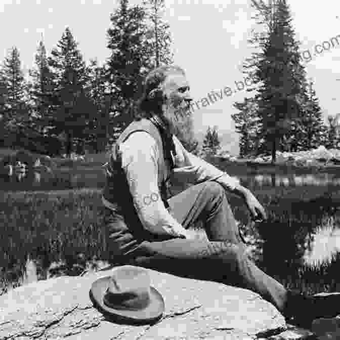John Muir, A Bearded Man With Long Hair, Wearing A Hat And Jacket, Standing In A Field Of Wildflowers John Muir: The Life And Legacy Of America S Most Famous Conservationist