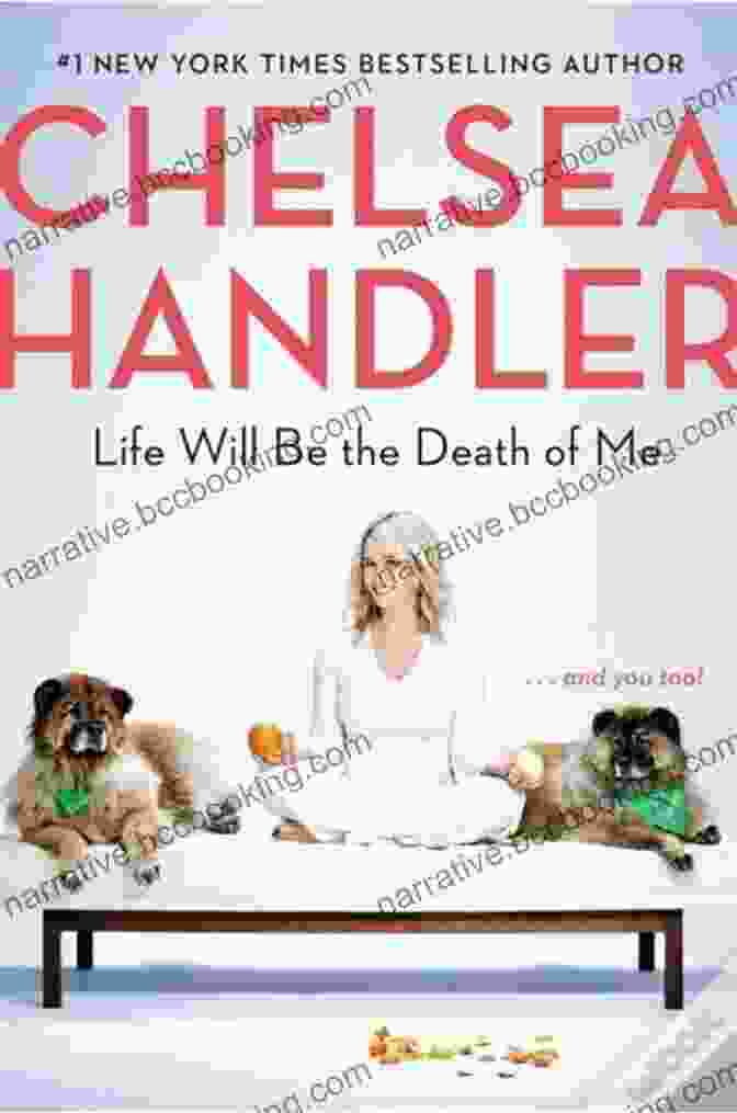 Life Will Be The Death Of Me Book Cover Life Will Be The Death Of Me: And You Too