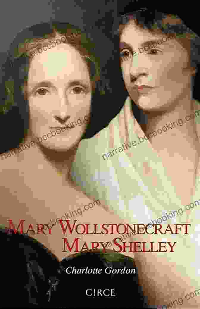 Mary Wollstonecraft And Mary Shelley, Two Literary Luminaries Of The 18th And 19th Centuries Romantic Outlaws: The Extraordinary Lives Of Mary Wollstonecraft And Her Daughter Mary Shelley