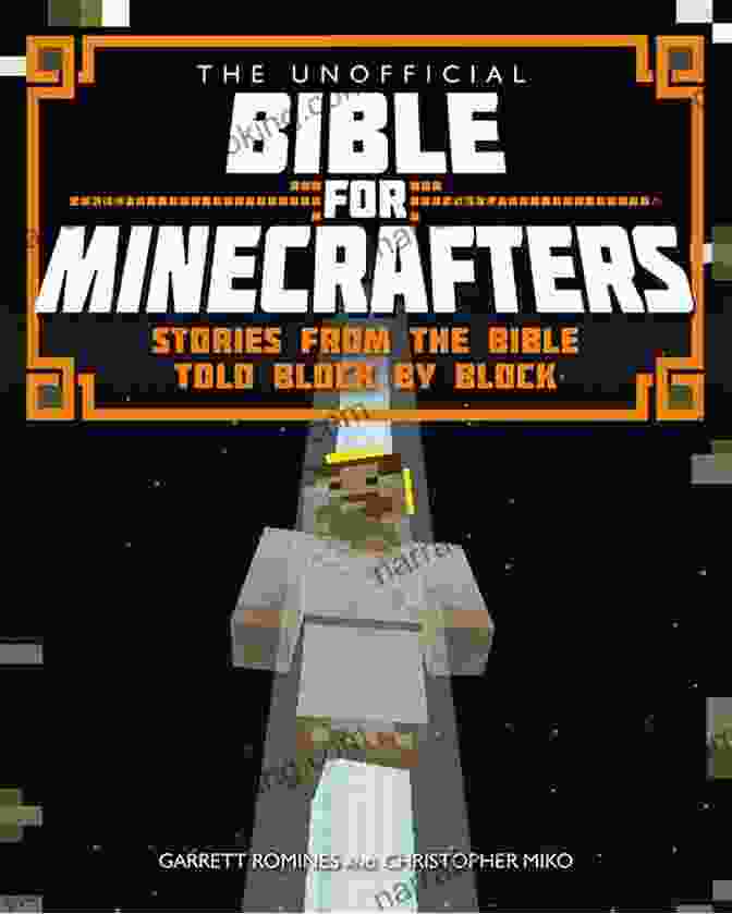 Minecraft Game Screenshot The Unofficial Holy Bible For Minecrafters: New Testament: Stories From The Bible Told Block By Block (Unofficial Minecrafters Holy Bible)