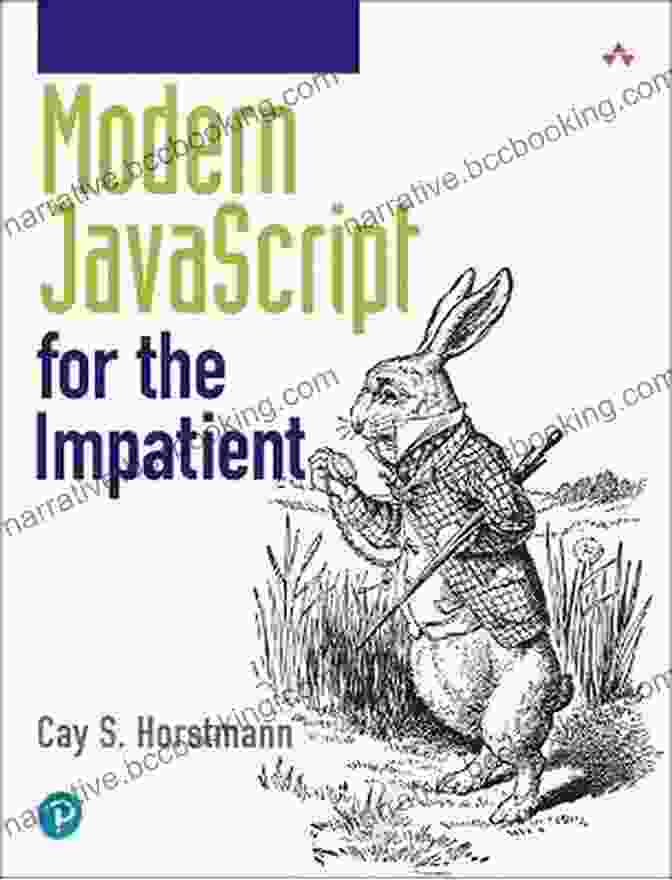 Modern JavaScript For The Impatient