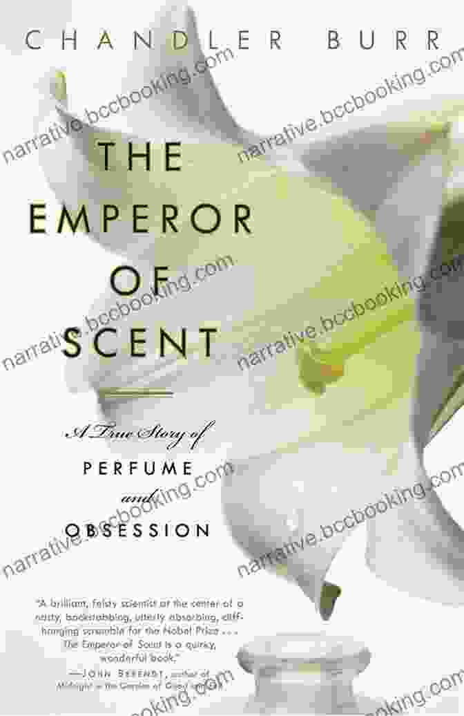 Modern Perfumery The Emperor Of Scent: A Story Of Perfume Obsession And The Last Mystery Of The Senses