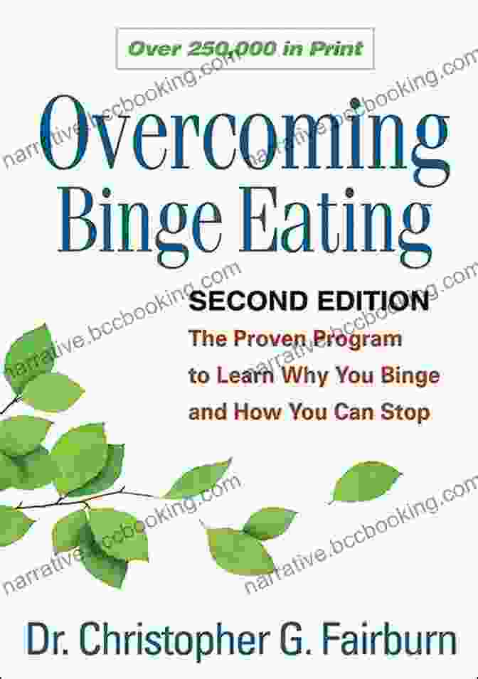 Overcoming Binge Eating Second Edition Book Cover Overcoming Binge Eating Second Edition: The Proven Program To Learn Why You Binge And How You Can Stop