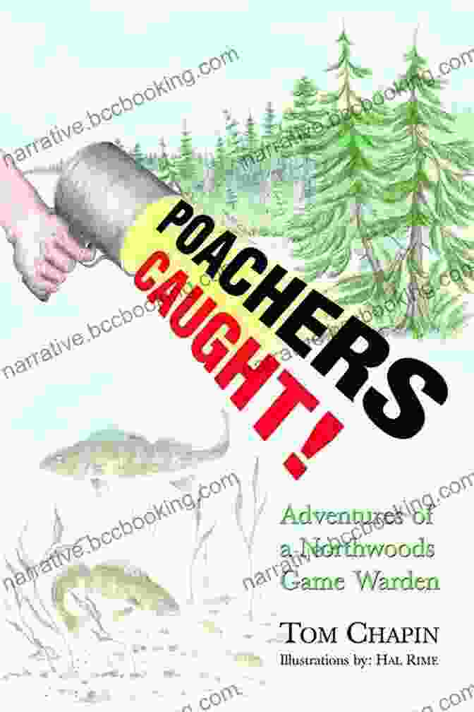 Poachers Caught Book Cover Poachers Caught : Adventures Of A Northwoods Game Warden