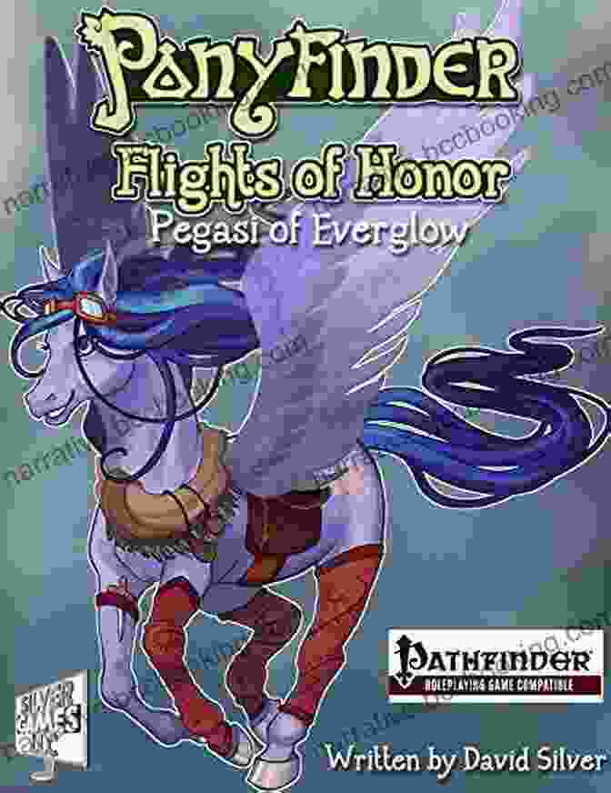 Ponyfinder: Flights Of Honor, Pegasi Of Everglow Book Cover, Featuring A Majestic Pegasus Soaring Through The Skies Ponyfinder Flights Of Honor Pegasi Of Everglow