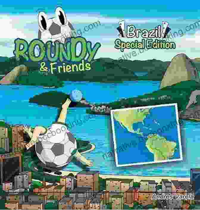 Roundy And Friends Brazil Book Cover Roundy And Friends Brazil
