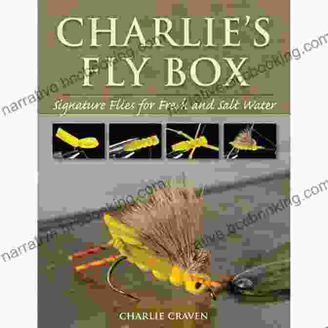 Signature Flies For Fresh And Salt Water Book Cover Charlie S Fly Box: Signature Flies For Fresh And Salt Water