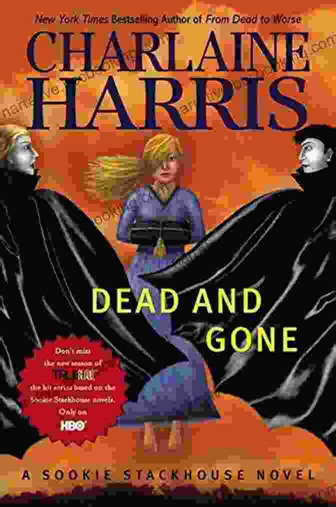 Sookie Stackhouse Dead And Gone Book Cover Dead And Gone: A Sookie Stackhouse Novel