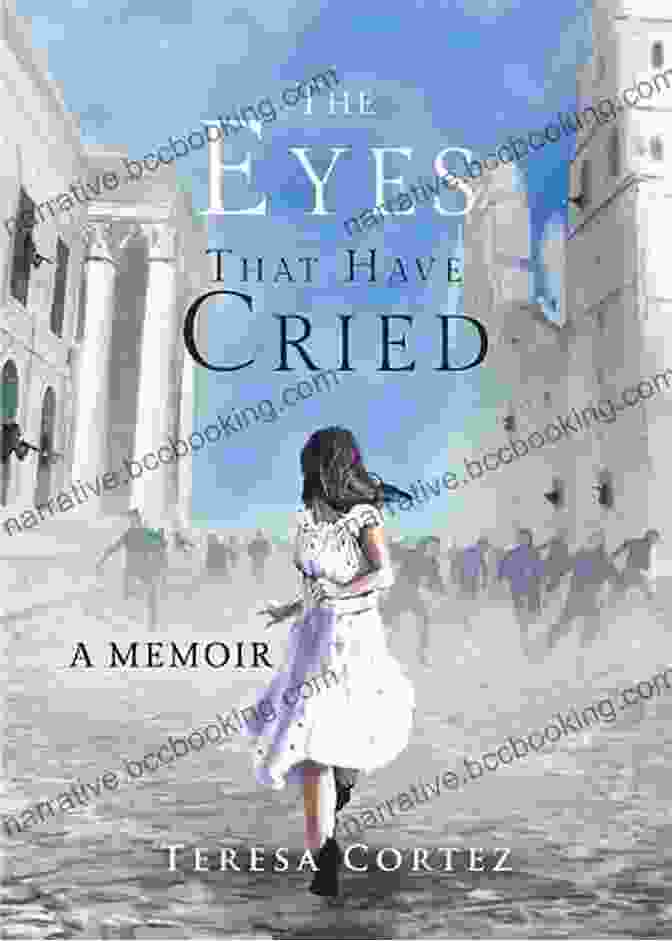 The Eyes That Have Cried Book Cover The Eyes That Have Cried: A Memoir