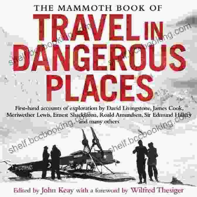 The Mammoth Of Travel In Dangerous Places Book Cover The Mammoth Of Travel In Dangerous Places: Antarctic (Mammoth 345)