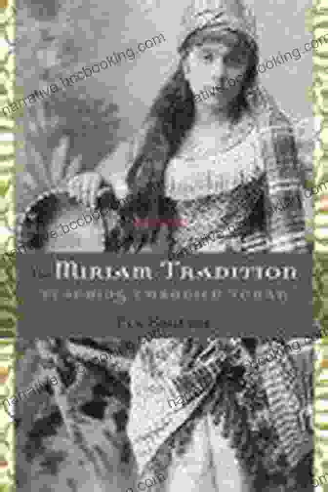 The Miriam Tradition Book Cover The Miriam Tradition: Teaching Embodied Torah