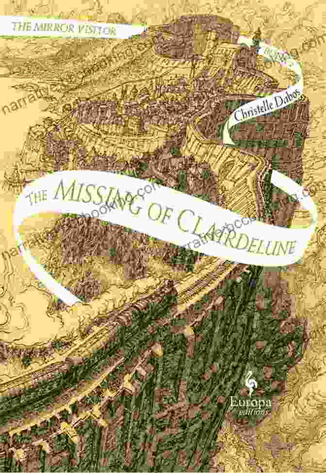 The Missing Of Clairdelune Book Cover The Missing Of Clairdelune: Two Of The Mirror Visitor Quartet