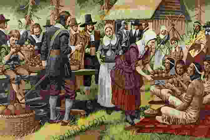 The Pilgrims Celebrate A Bountiful Harvest After A Year Of Toil And Hardship. If You Lived During The Plimoth Thanksgiving