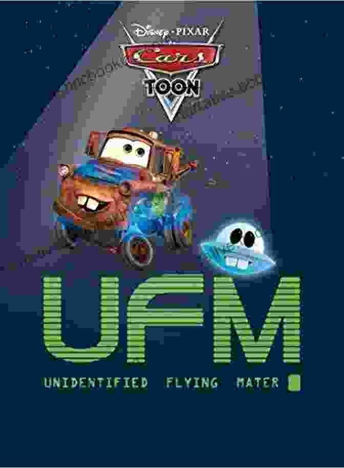 Unidentified Flying Mater Disney Picture Ebook Cover Cars Toon: UFM: Unidentified Flying Mater (Disney Picture (ebook))