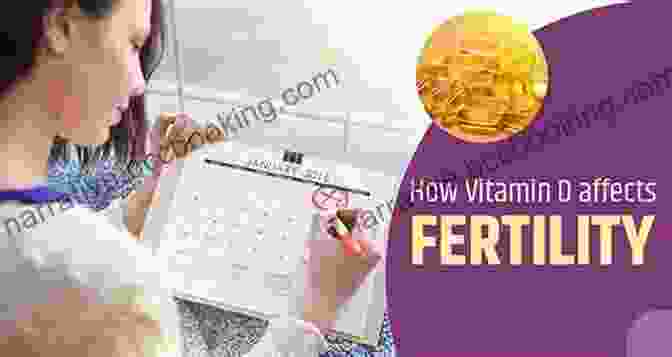 Vitamin Deficiencies And Fertility Beyond Infertility: 48 Reasons Why You Are Not Yet Pregnant