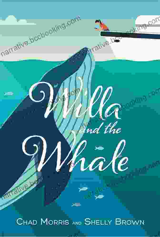 Willa And The Whale Book Cover Featuring A Young Girl With A Whale Willa And The Whale Chad Morris