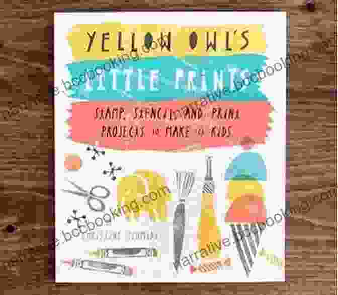 Yellow Owl Little Prints Book Cover Featuring A Vibrant Photograph Of A Hummingbird In Flight Yellow Owl S Little Prints: Stamp Stencil And Print Projects To Make For Kids